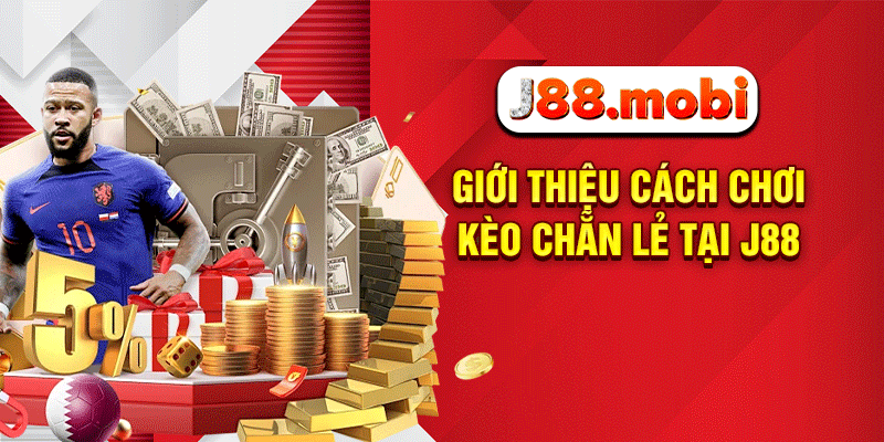 Giới thiệu cách chơi kèo chẵn lẻ tại J88